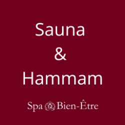 Sauna et Hammam